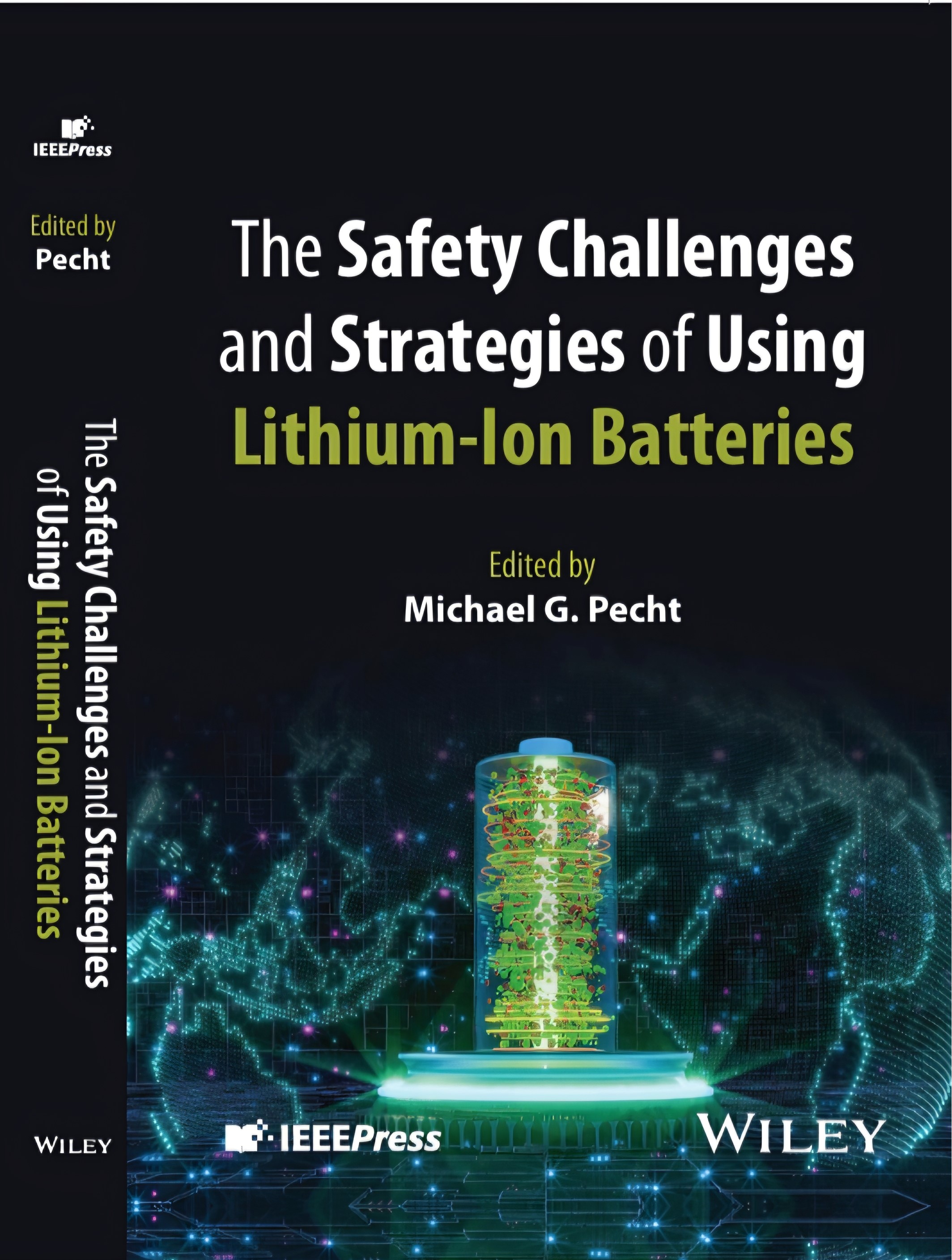 The Safety Challenges and Strategies of Using Lithium-Ion Batteries